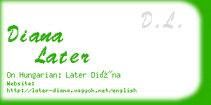 diana later business card